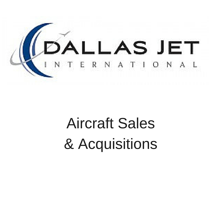 Dallas Jet International Sales & Acquisitions