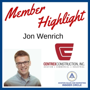 Highlight -Jon Wenrich - aviation construction sales