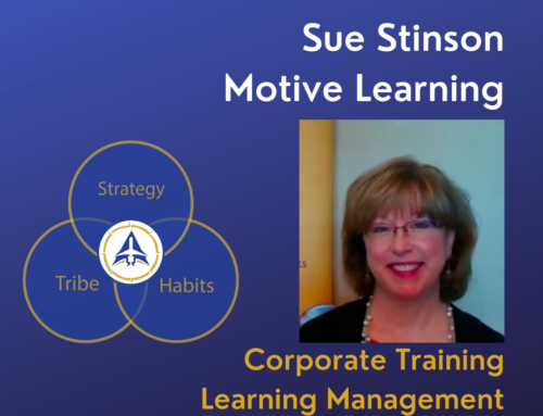 Member Highlight – Sue Stinson, Director of Business Development for Motive Learning